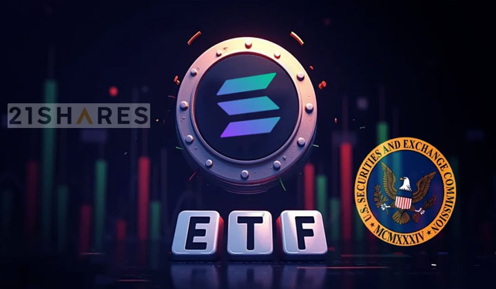 21Shares Updates Solana ETF Filing Ahead Of SEC Decisions