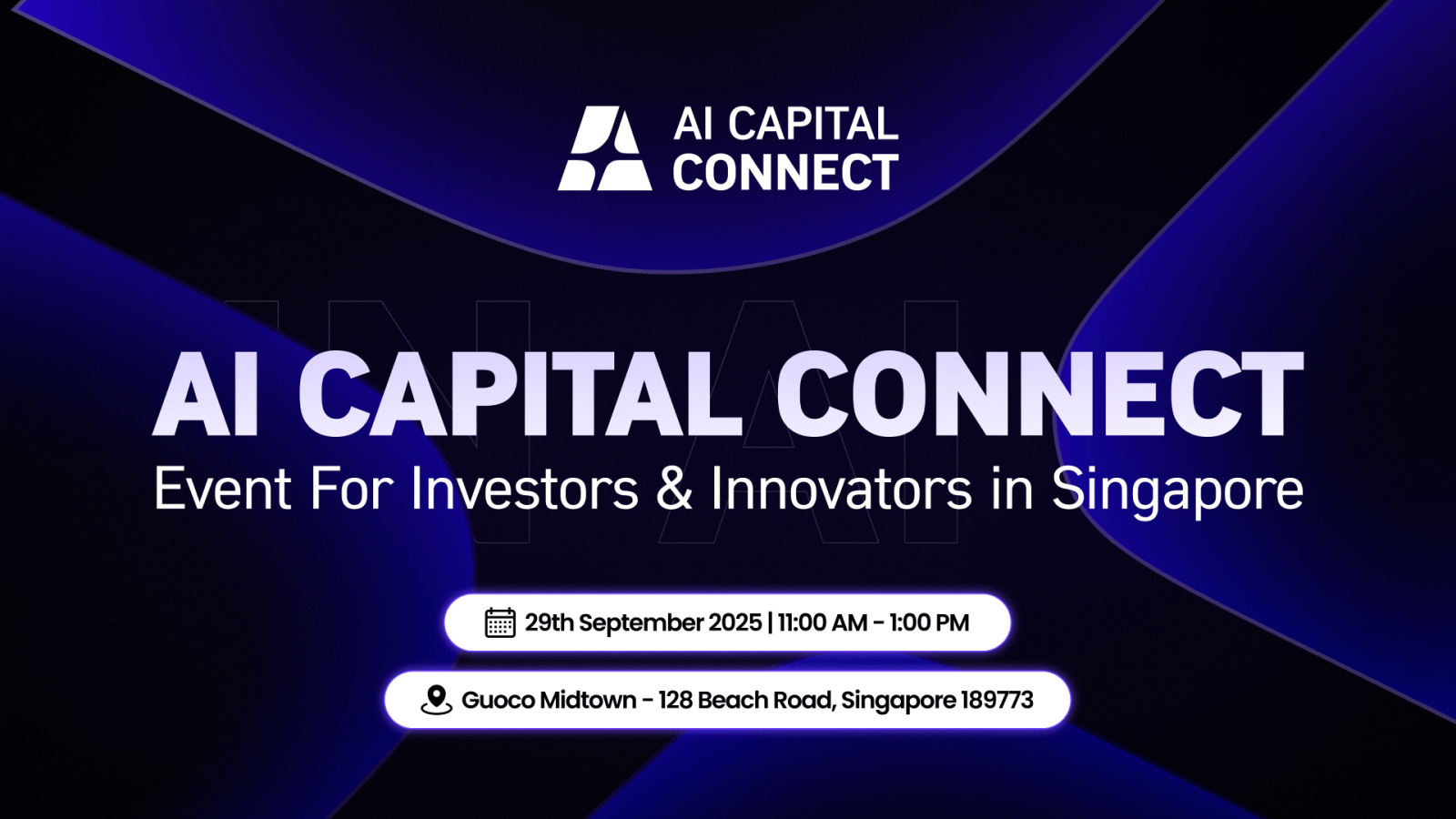 AI Capital Connect: Event For Investors and Innovators in Singapore