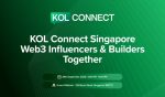 KOL Connect Singapore: Web3 Influencers and Builders Together