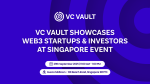 VC Vault Showcases Web3 Startups and Investors at Singapore Event