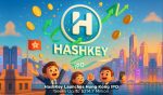 Is Now the Right Time? HashKey Pushes for HK$1.67B IPO—Is Investor Confidence Strong Enough?