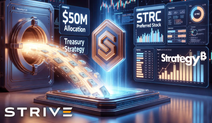 Strive Allocates $50M Treasury To Strategy’s STRC Preferred Stock