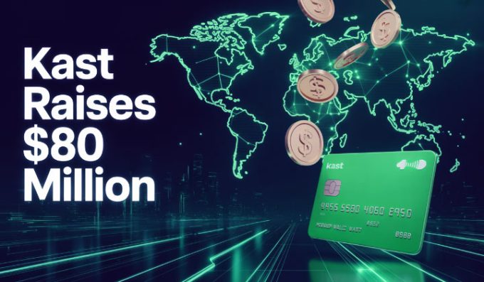 KAST Raises $80M To Expand Stablecoin Payments Platform