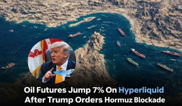 Oil Futures Jump 7% On Hyperliquid After Trump Orders Hormuz Blockade