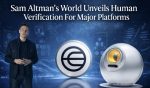 Sam Altman’s World Unveils Human Verification For Major Platforms