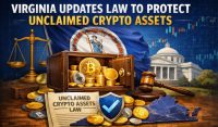 Virginia Updates Law To Protect Unclaimed Crypto Assets