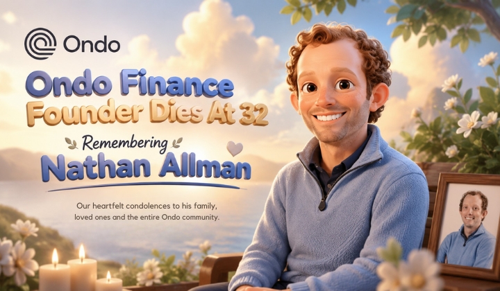 Who Was Nathan Allman? Ondo Finance Founder Dies Unexpectedly At 32