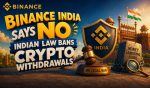 Can Indians Withdraw Crypto Freely? Binance Says No Law Restricts It
