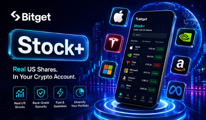 Bitget Launches Stock+ To Bring Real US Shares Into Crypto Accounts