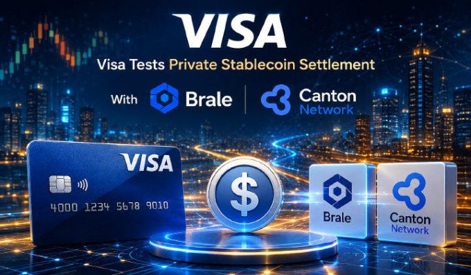 Visa Tests Private Stablecoin Settlement With Brale & Canton Network