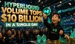 Hyperliquid Volume Tops $10 Billion In A Single Day, Cementing Market Dominance