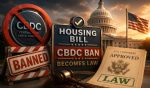 Housing Bill With CBDC Ban Becomes Law Without Trump's Signature