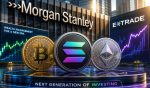 Morgan Stanley's $10T Wealth Business Rolls Out Spot Bitcoin, Ethereum & Solana Trading On E*TRADE