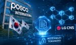 S. Korean Trading Giant POSCO International Puts Receivables Onchain In Tokenization Test With LG CNS