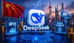 DeepSeek Plans IPO & Fresh Funding As China's AI Race Intensifies