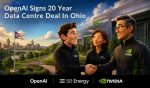 OpenAI Signs 20 Year Ohio Data Centre Lease With NVIDIA Support