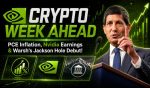 Crypto Week Ahead: PCE Inflation, Nvidia Earnings & Warsh’s Jackson Hole Debut!
