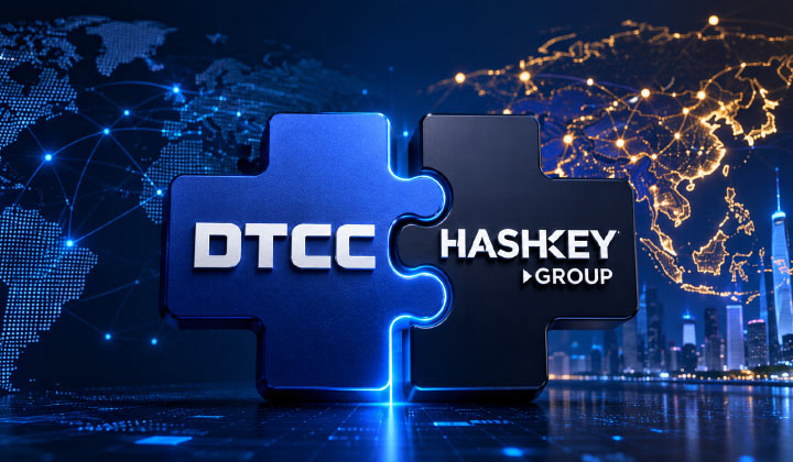 HashKey Joins DTCC Digital Assets Working Group As First Asian Crypto Service Provider