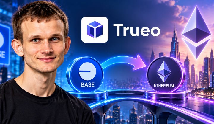 Trueo Plans Move From Base To Ethereum As Vitalik Buterin Welcomes Project