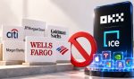 Wells Fargo & Five Other Companies Object To OKX-ICE Tokenized Stock Platform