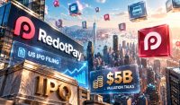 RedotPay Weighs Confidential US IPO Filing At $5B Valuation